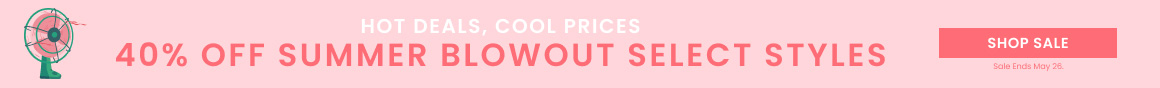 40% off 100s of styles!